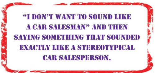 I dont want to sound like a car salesman