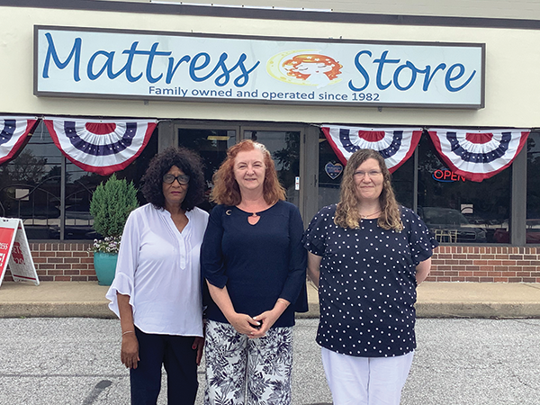 THREE’S A CHARM The all-female sales staff at the Mattress Store in Annapolis, Maryland, includes (from left) Diane Craig, Margaret Wright and Rachel Jump.