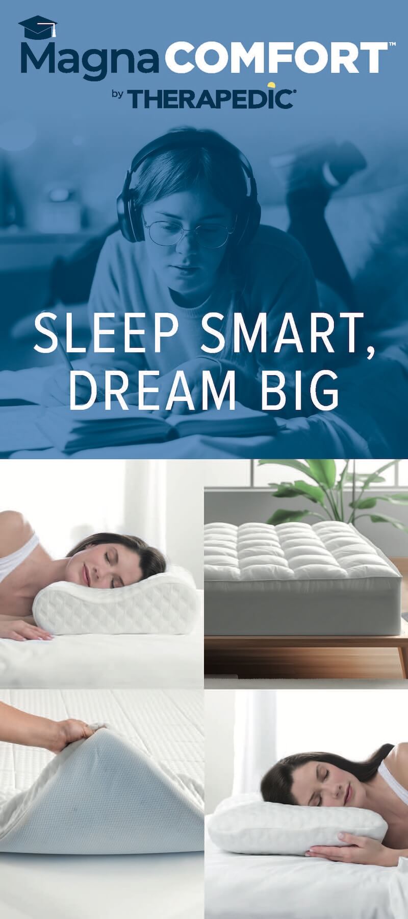 Therapedic Brings Better Sleep to Higher Education With Barnes & Noble College Partnership. The bedding brand has launched MagnaComfort by Therapedic, an exclusive utility bedding collection designed to meet the needs of college living. 