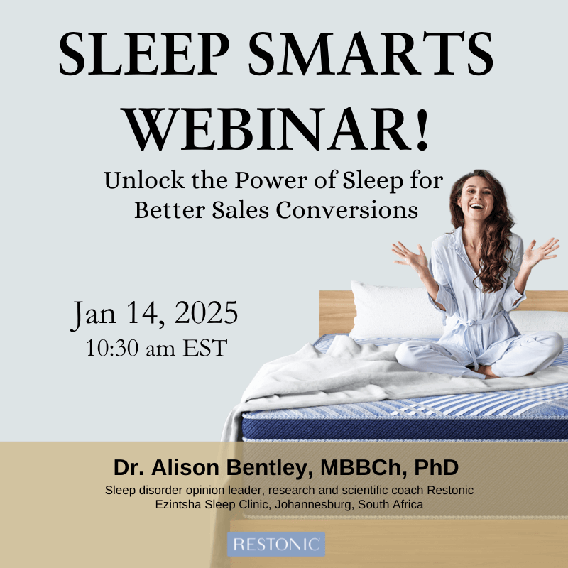 On January 14, 2025, Restonic will host a webinar with sleep doctor and researcher Dr. Alison Bentley to help retailers harness sleep science for sales success in 2025. 